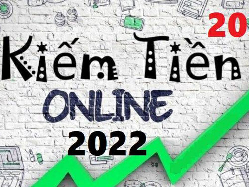 kiem tien web 2022